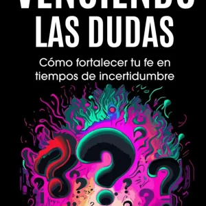 VENCIENDO LAS DUDAS por José Ramón